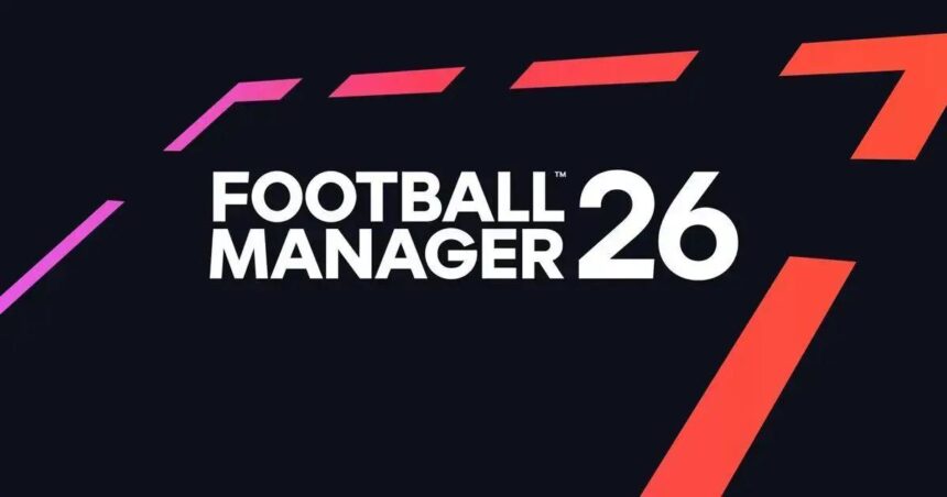 What to Expect from the Upcoming Release of Football Manager 26